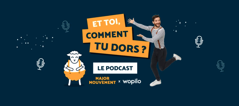 Wopilo lance un podcast sur le sommeil avec l’influenceur Major Mouvement