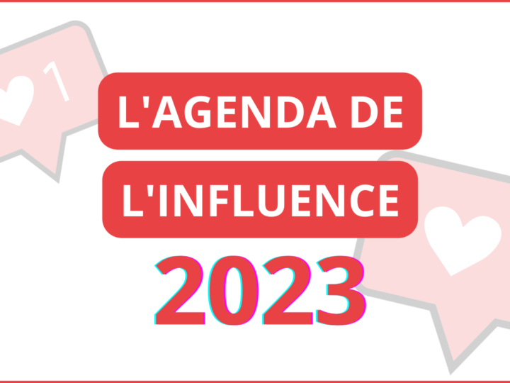 L’agenda 2023 pour prévoir vos partenariats avec les influenceurs