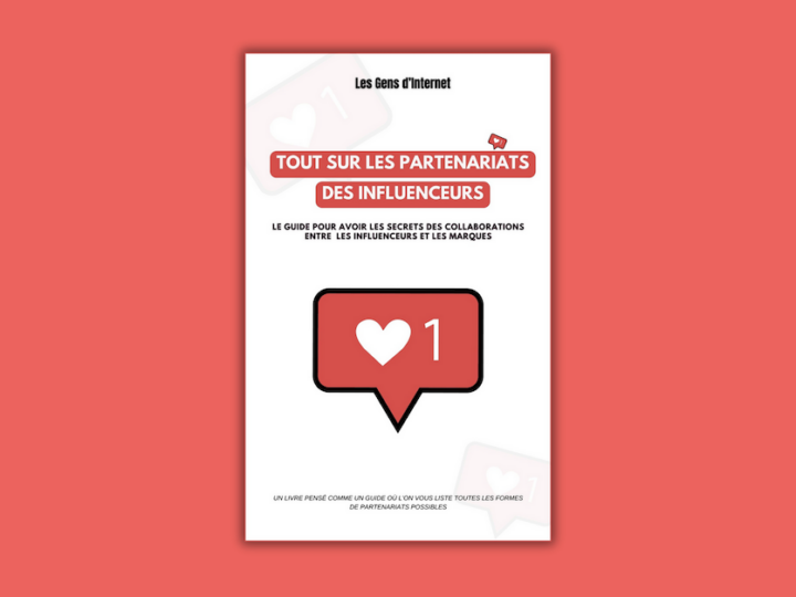 Partenariats et influenceurs, le livre pour tout comprendre