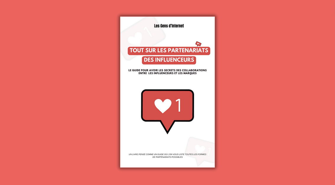 Partenariats et influenceurs, le livre pour tout comprendre