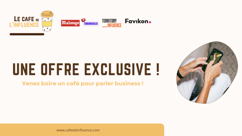 Café de l’influence: profitez d’une offre flash !