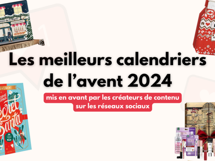 Où se procurer les calendriers de l’avent 2024 populaires sur TikTok?