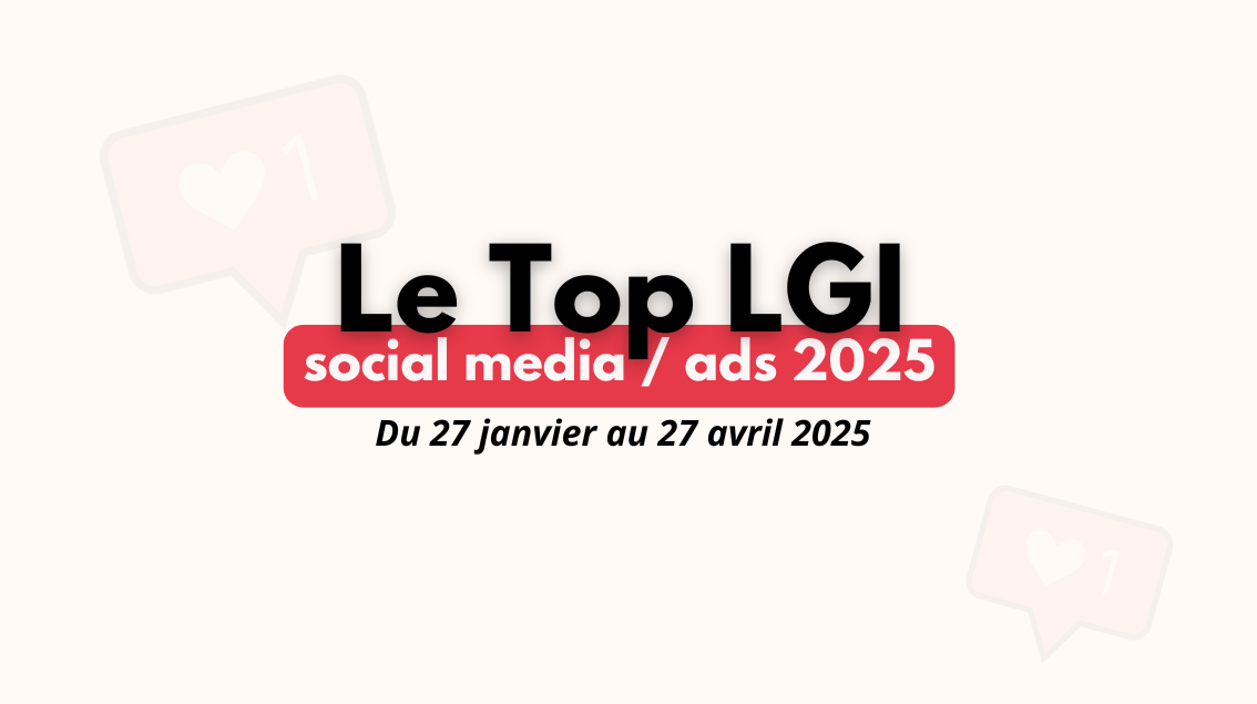 Participez au classement des agences de social ads 2025, le Top LGI Ads