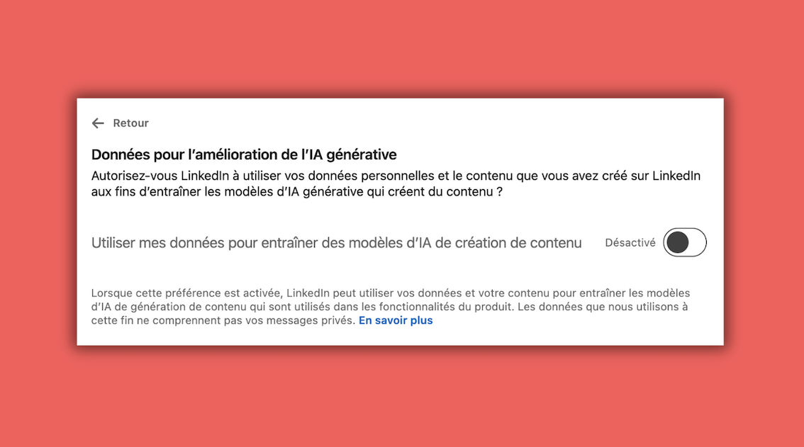 Comment refuser que LinkedIn collecte vos données pour améliorer son intelligence artificielle?