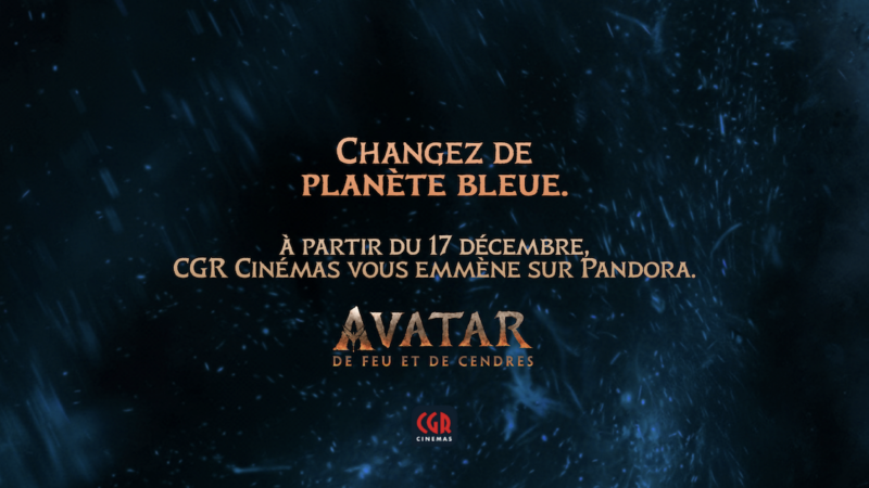 L&rsquo;agence Sleeq signe sa première campagne print pour CGR Cinémas avec « Avatar : De Feu et de Cendres »