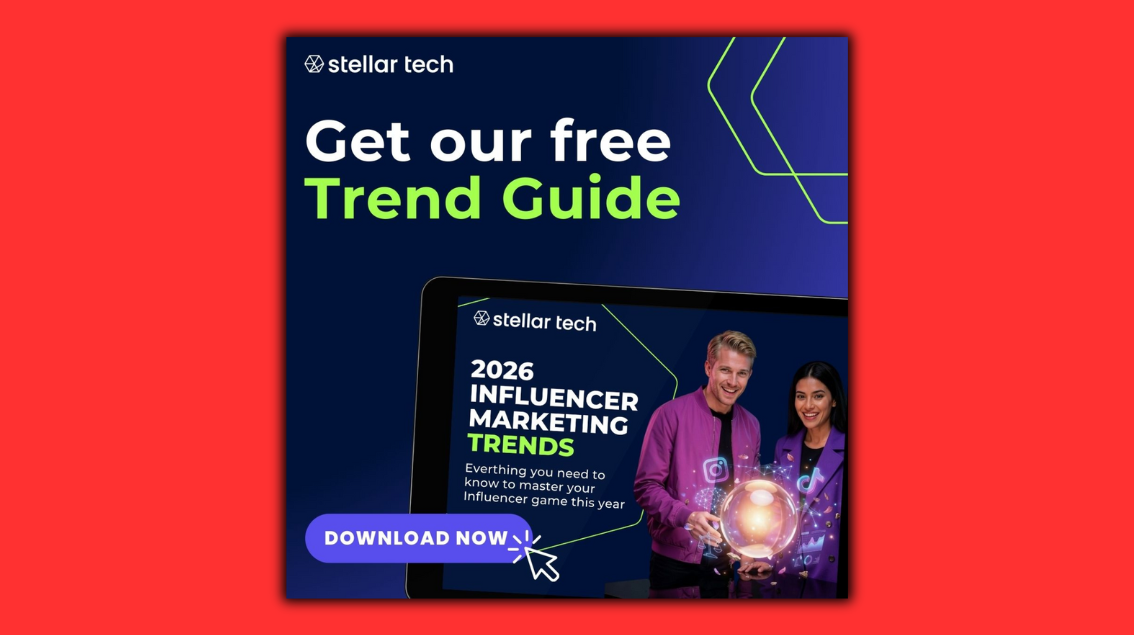 7 tendances dans l&rsquo;influence marketing en 2026 selon Stellar Tech