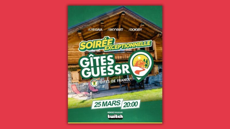 Gites de France souhaite moderniser son image de marque en investissant Twitch avec des créateurs