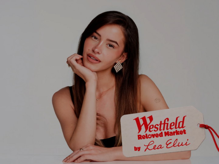 Léa Elui devient la directrice artistique de l&rsquo;événement Westfield Reloved Market’s