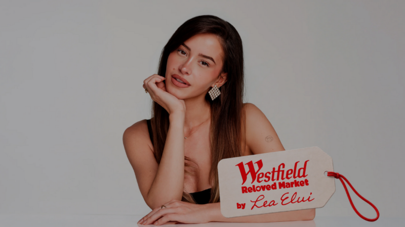 Léa Elui devient la directrice artistique de l&rsquo;événement Westfield Reloved Market’s