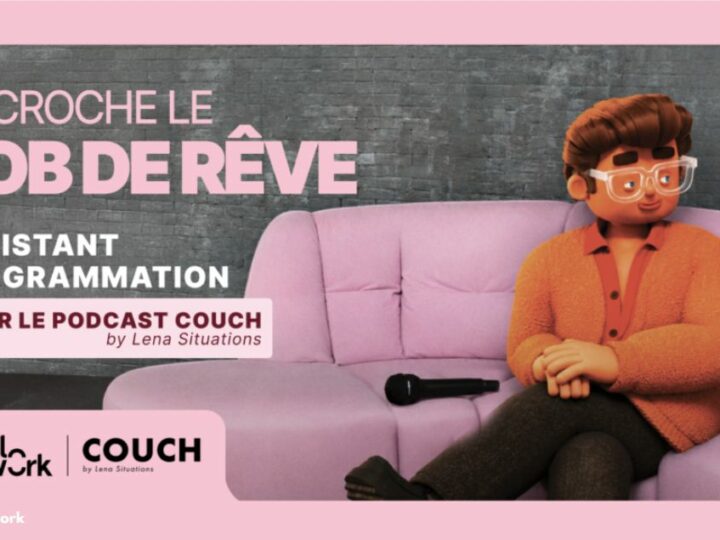 Hellowork dévoile un nouveau job de rêve avec Léna Situations