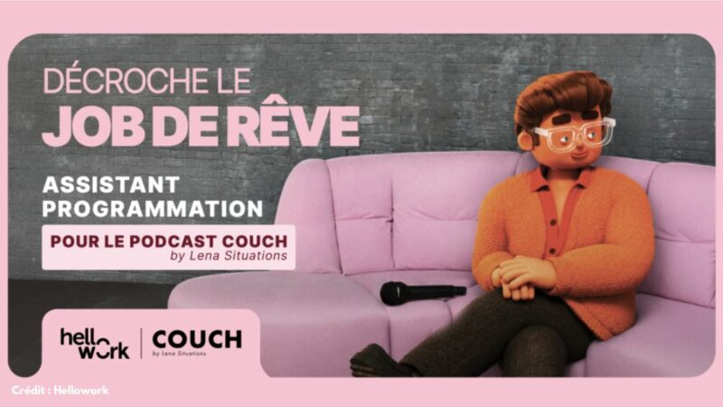 Hellowork dévoile un nouveau job de rêve avec Léna Situations